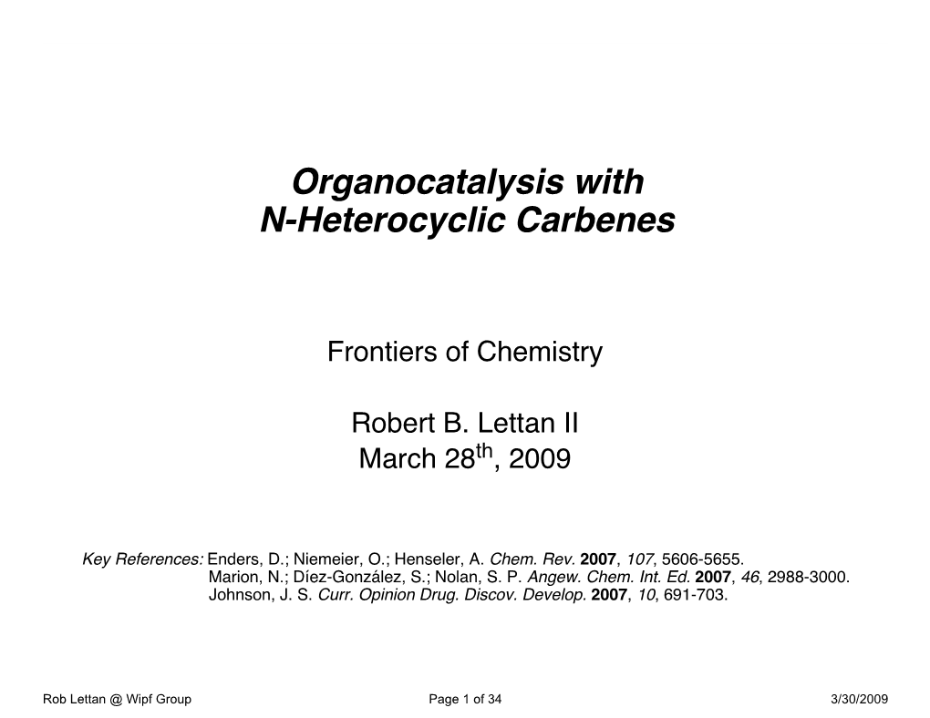 Organocatalysis with N-Heterocyclic Carbenes