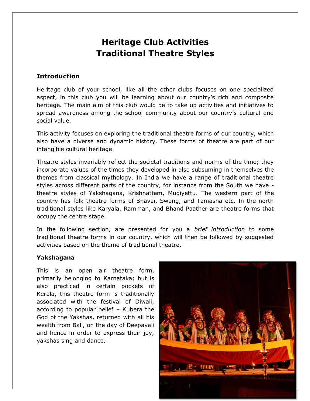 Heritage Club Activities Traditional Theatre Styles