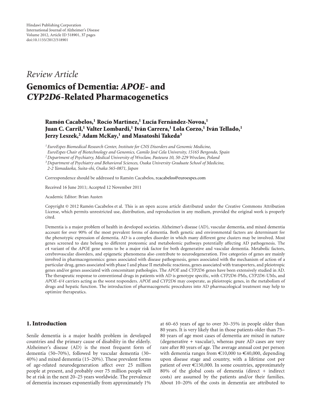 Review Article Genomics of Dementia: APOE-And CYP2D6-Related Pharmacogenetics