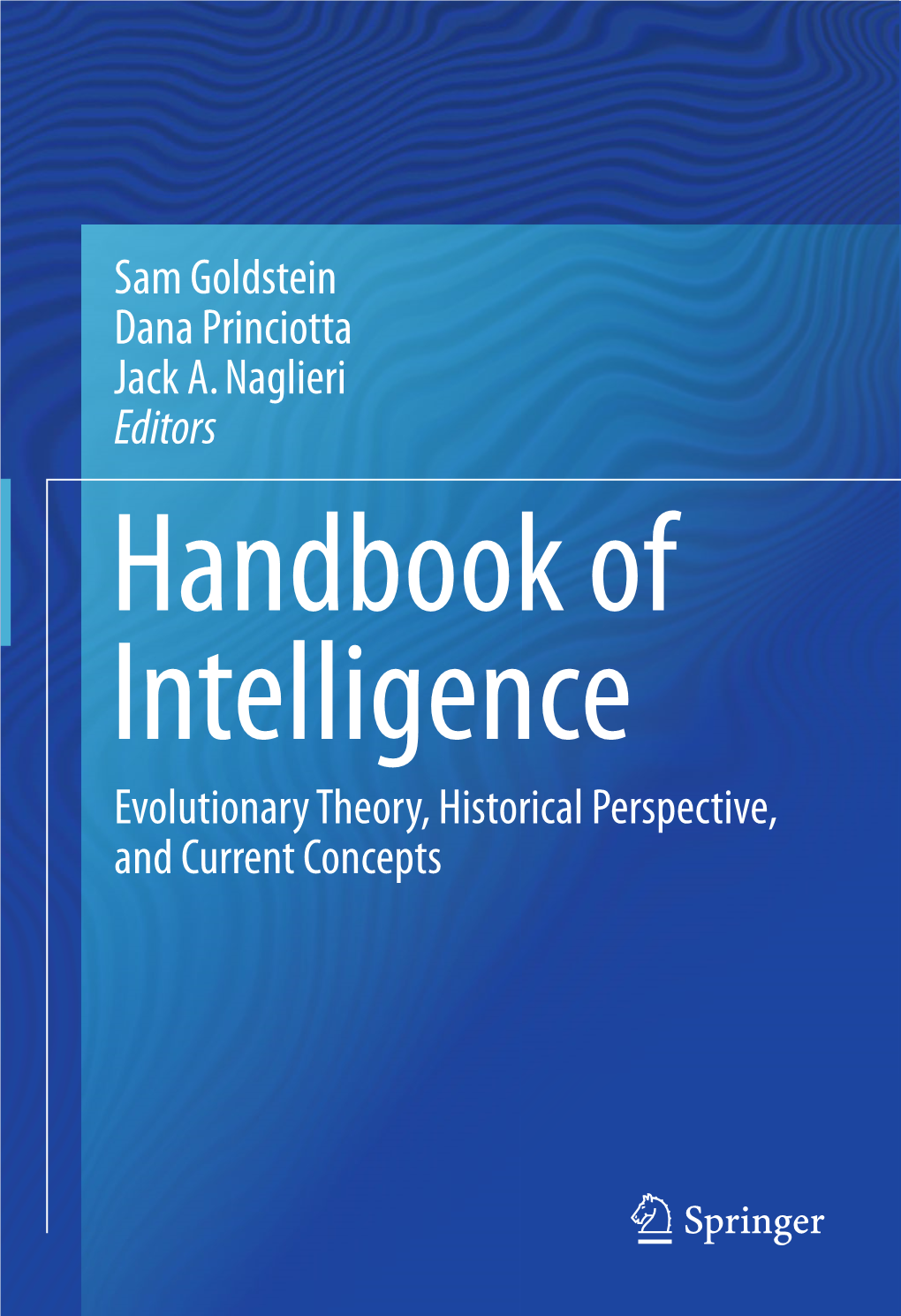 Sam Goldstein Dana Princiotta Jack A. Naglieri Editors Evolutionary