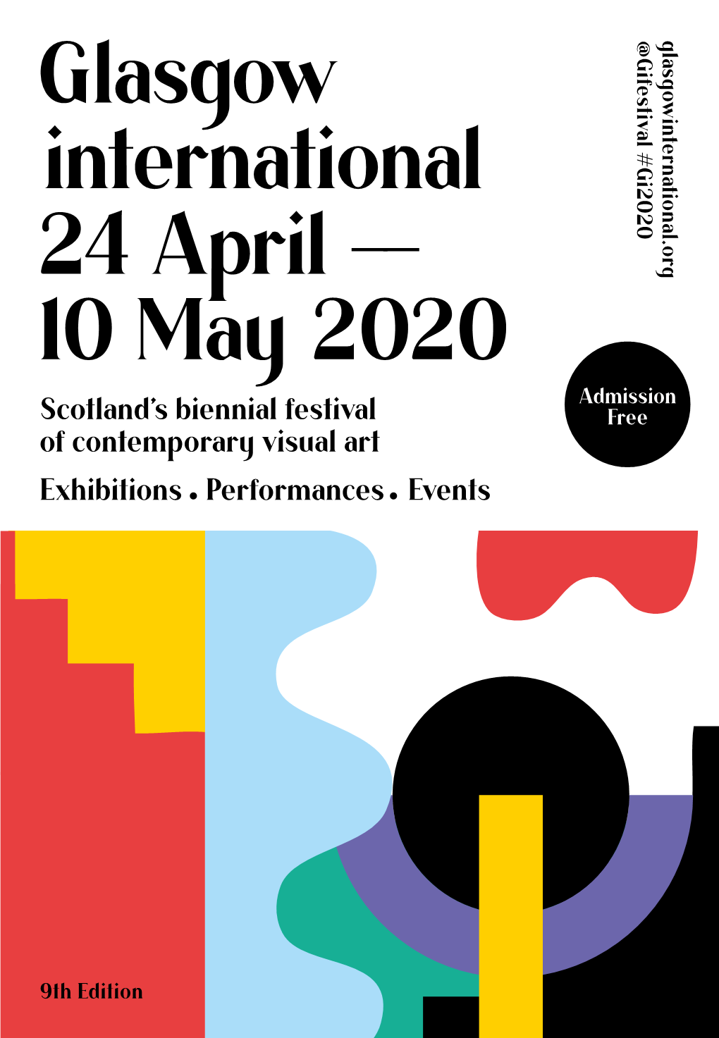 Glasgow International 24 April –– 10 May 2020 Admission Scotland’S Biennial Festival Free of Contemporary Visual Art Exhibitions Performances Events