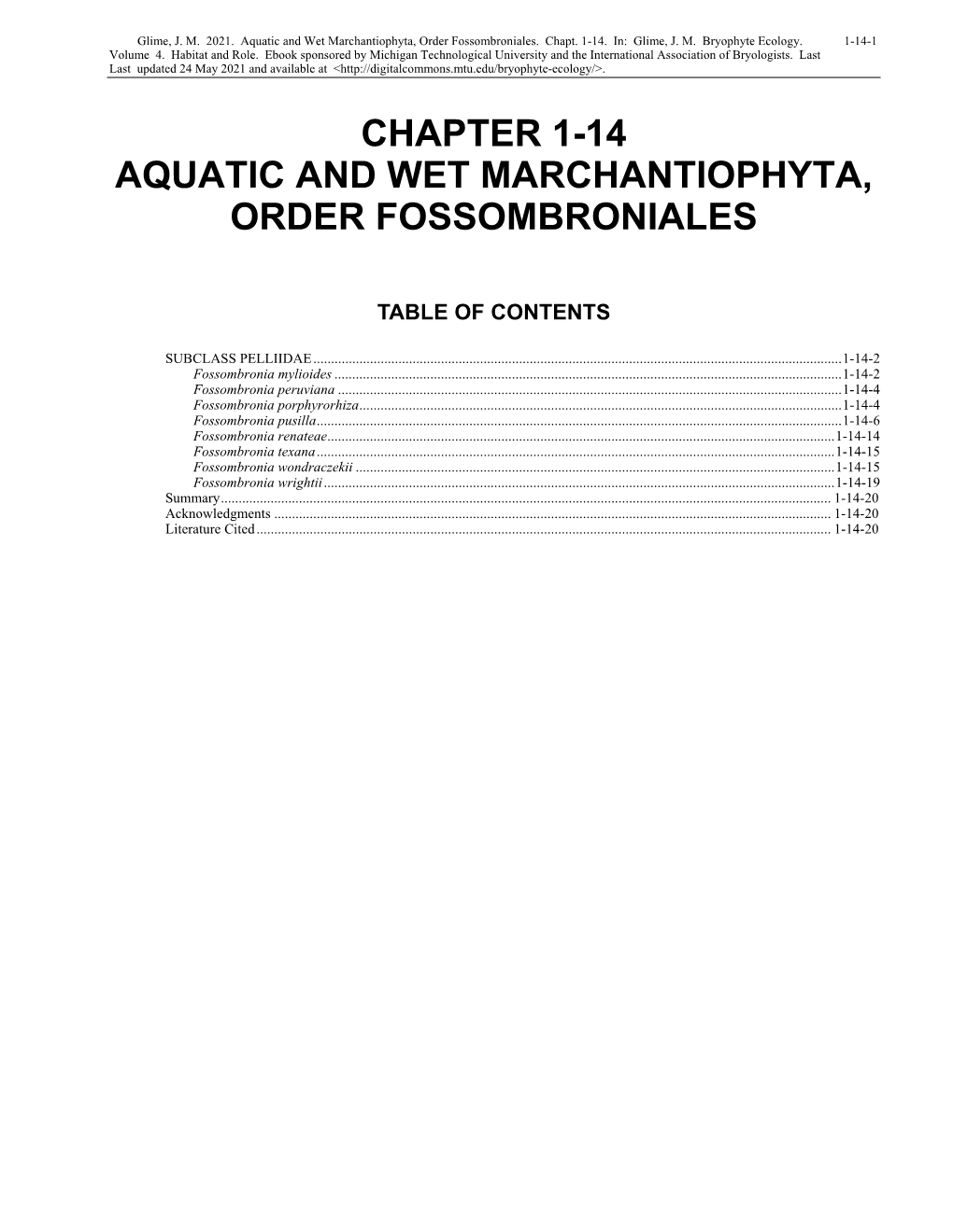 Aquatic and Wet Marchantiophyta, Order Fossombroniales, Part 2