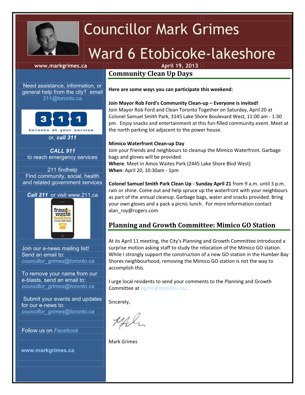 Councillor Mark Grimes Ward 6 Etobicoke-Lakeshore April 19, 2013 Community Clean up Days