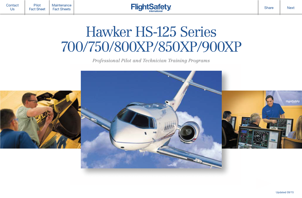 Hawker HS-125 Series 700/750/800XP/850XP/900XP Professional Pilot and Technician Training Programs