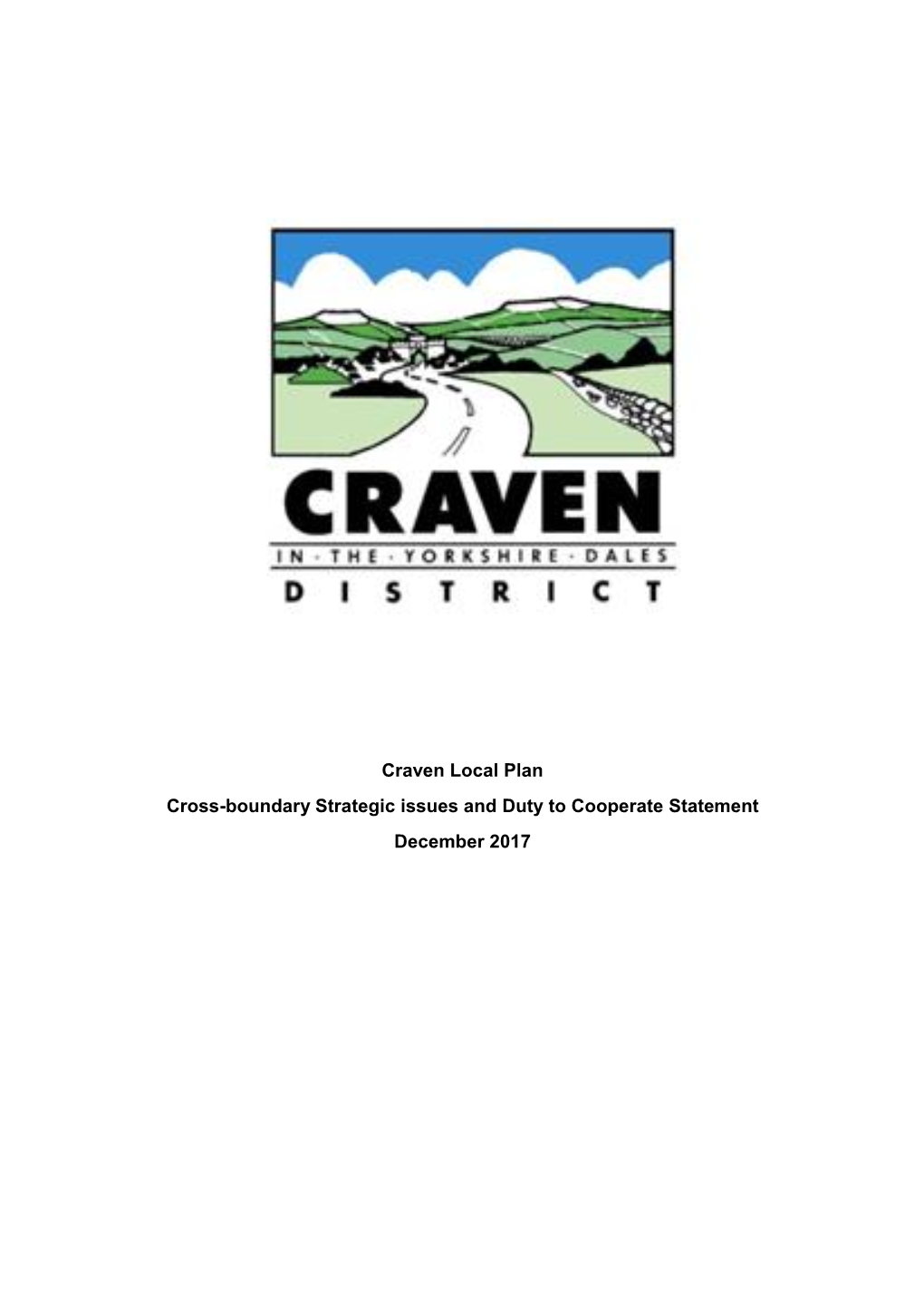 Craven Local Plan Cross-Boundary Strategic Issues and Duty to Cooperate Statement December 2017