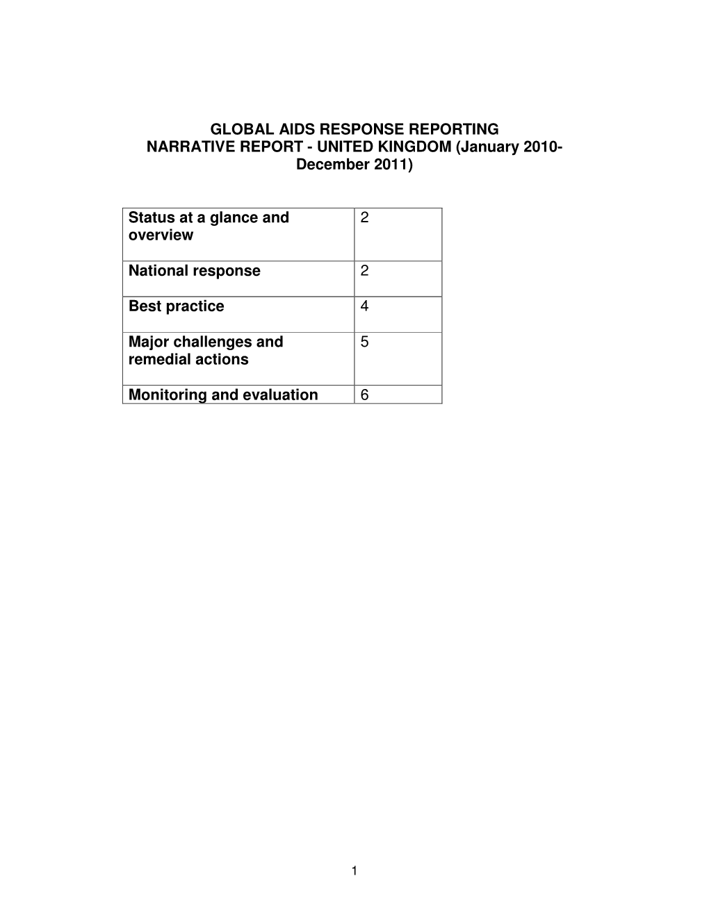 GLOBAL AIDS RESPONSE REPORTING NARRATIVE REPORT - UNITED KINGDOM (January 2010- December 2011)