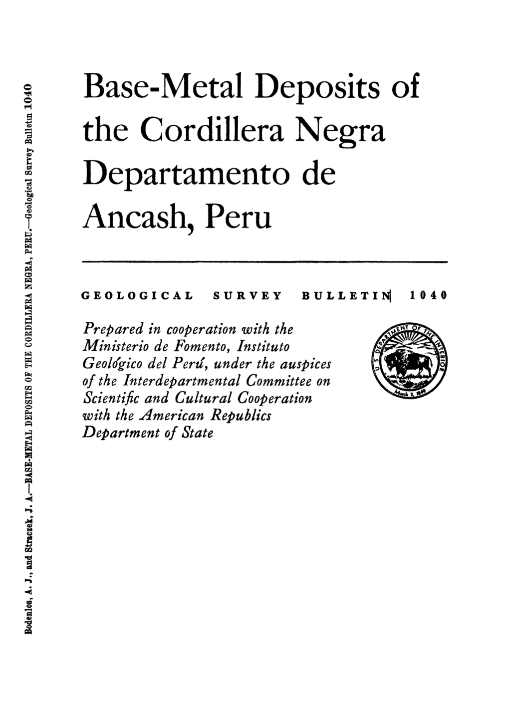 Base-Metal Deposits of the Cordillera Negra Departamento De Ancash, Peru