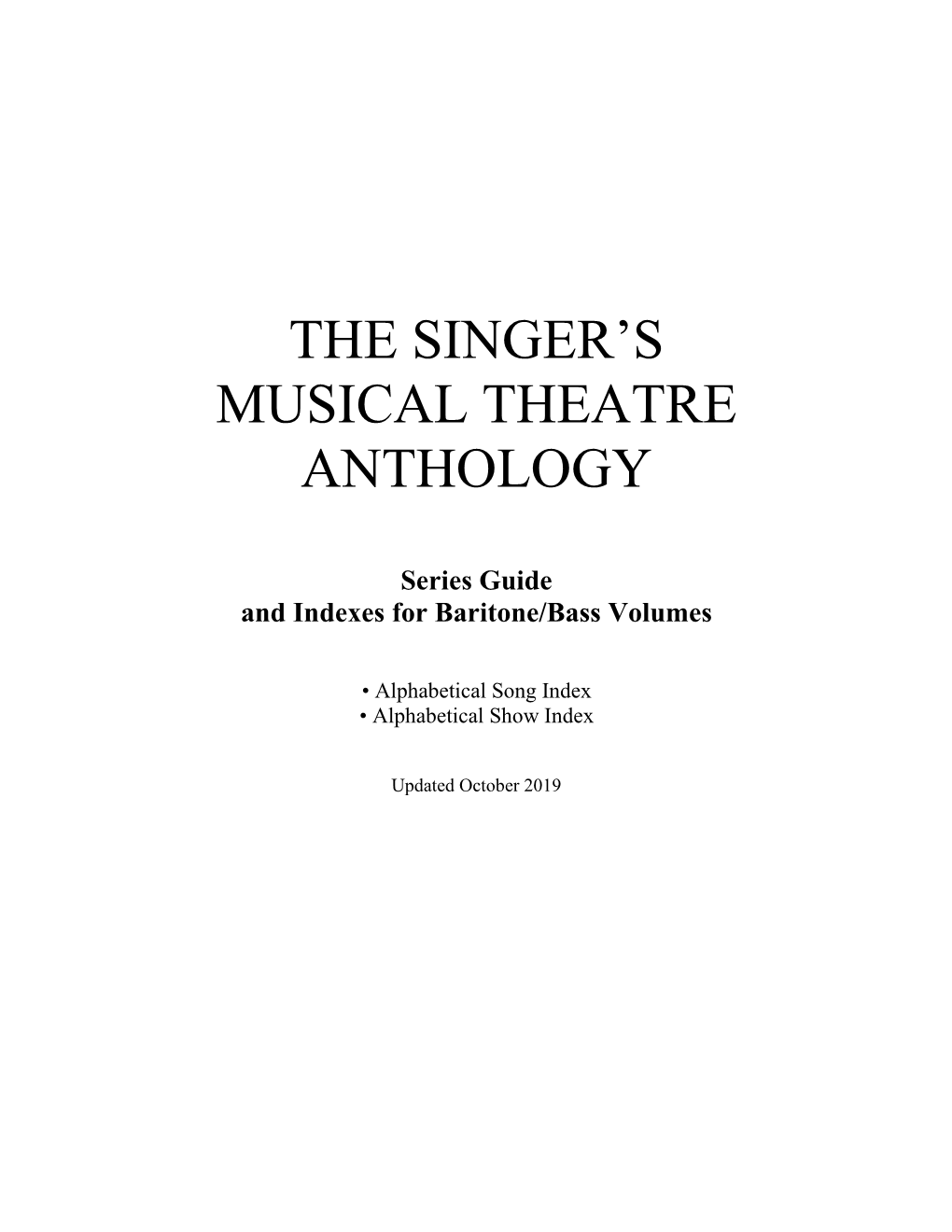 THE SINGER's MUSICAL THEATRE ANTHOLOGY Baritone/Bass Volumes