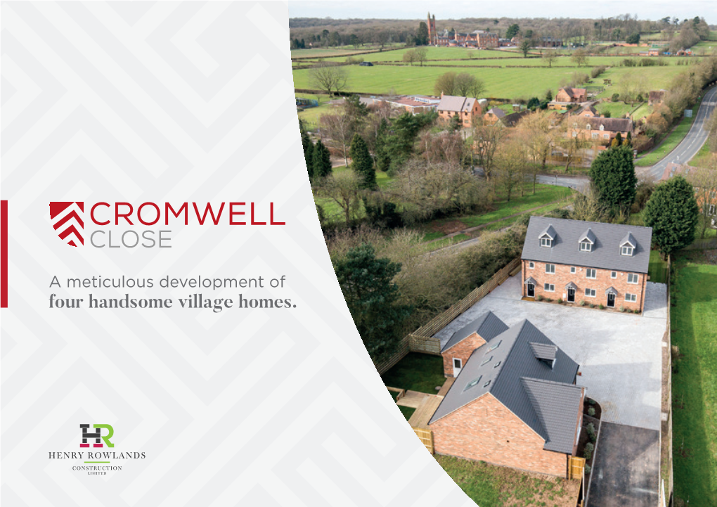 Four Handsome Village Homes. Cromwell Close Is Well Tucked Away in a Private Enclave Within This Desirable South Warwickshire Village