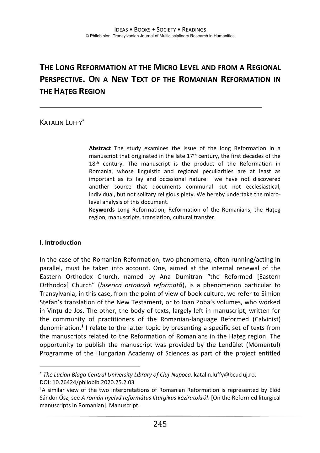 The Long Reformation at the Micro Level and from a Regional Perspective