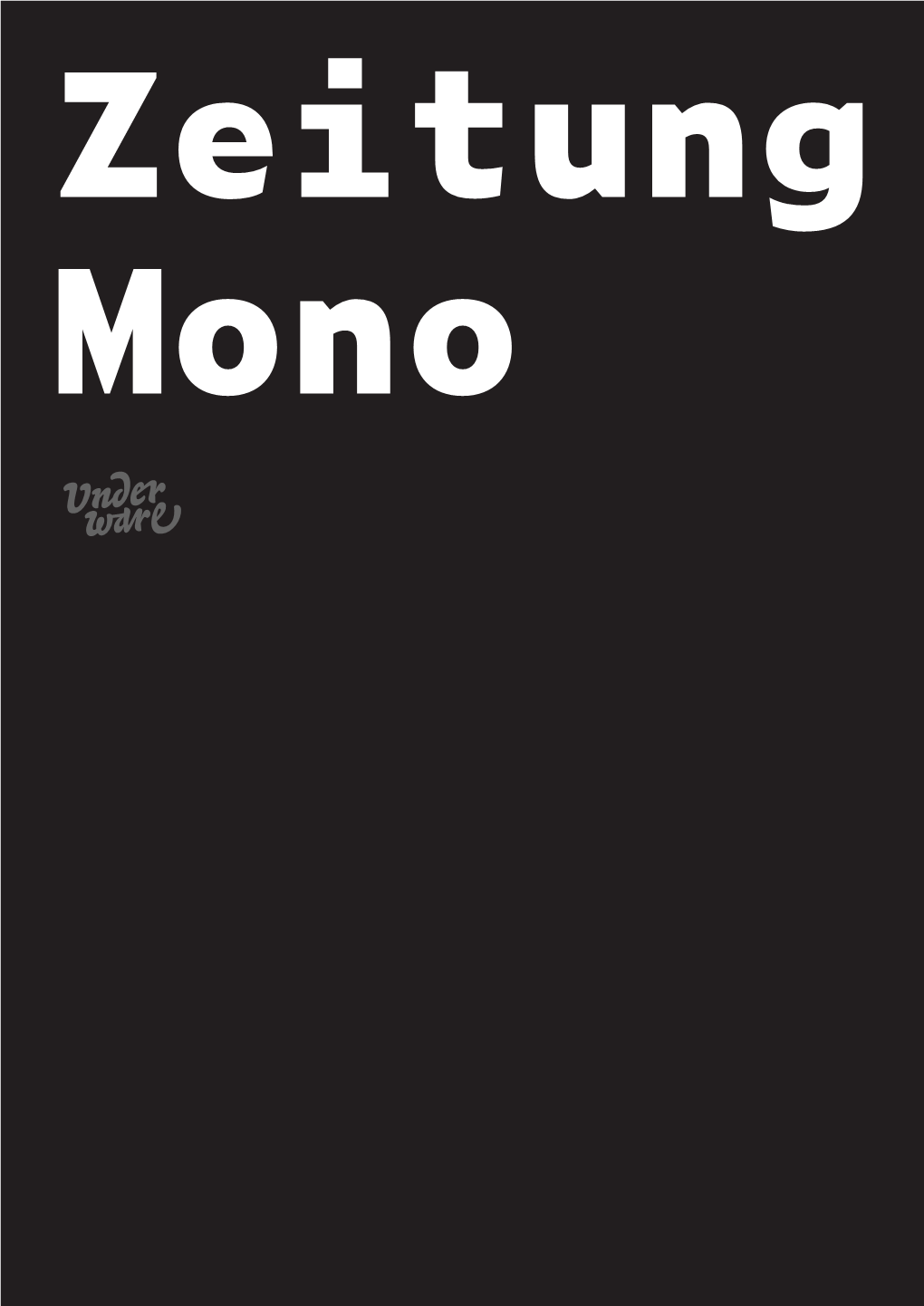 Zeitung Mono