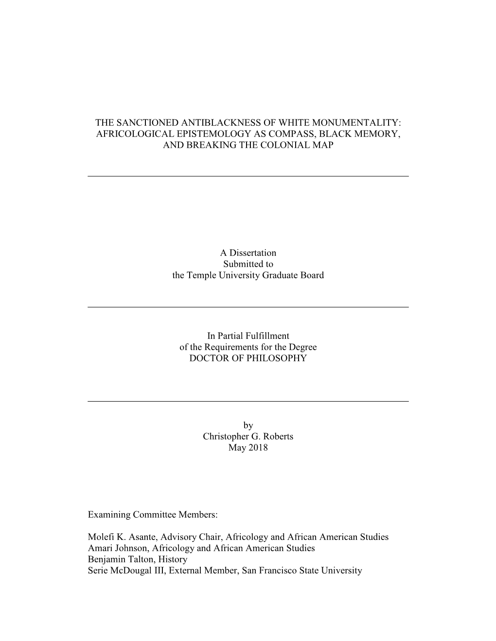 The Sanctioned Antiblackness of White Monumentality: Africological Epistemology As Compass, Black Memory, and Breaking the Colonial Map