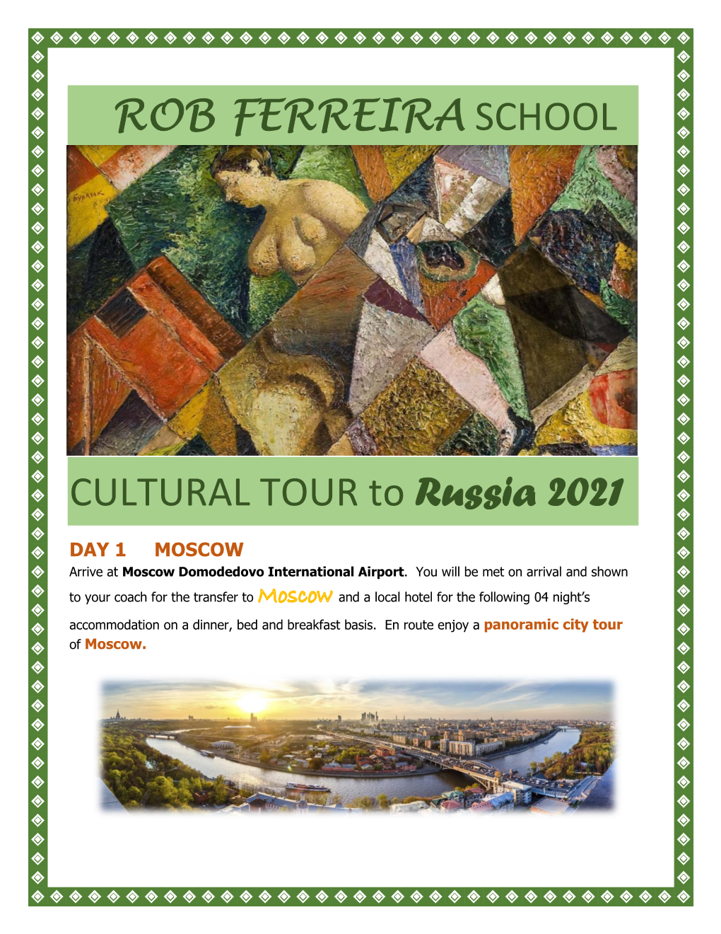 ROB FERREIRA SCHOOL CULTURAL TOUR to Russia 2021