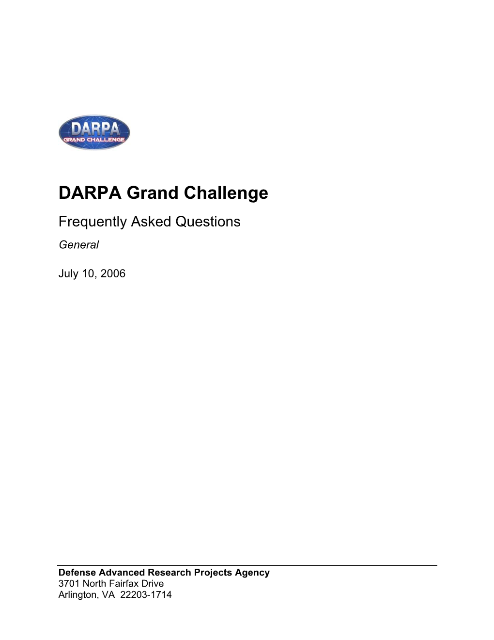 DARPA Grand Challenge Frequently Asked Questions General