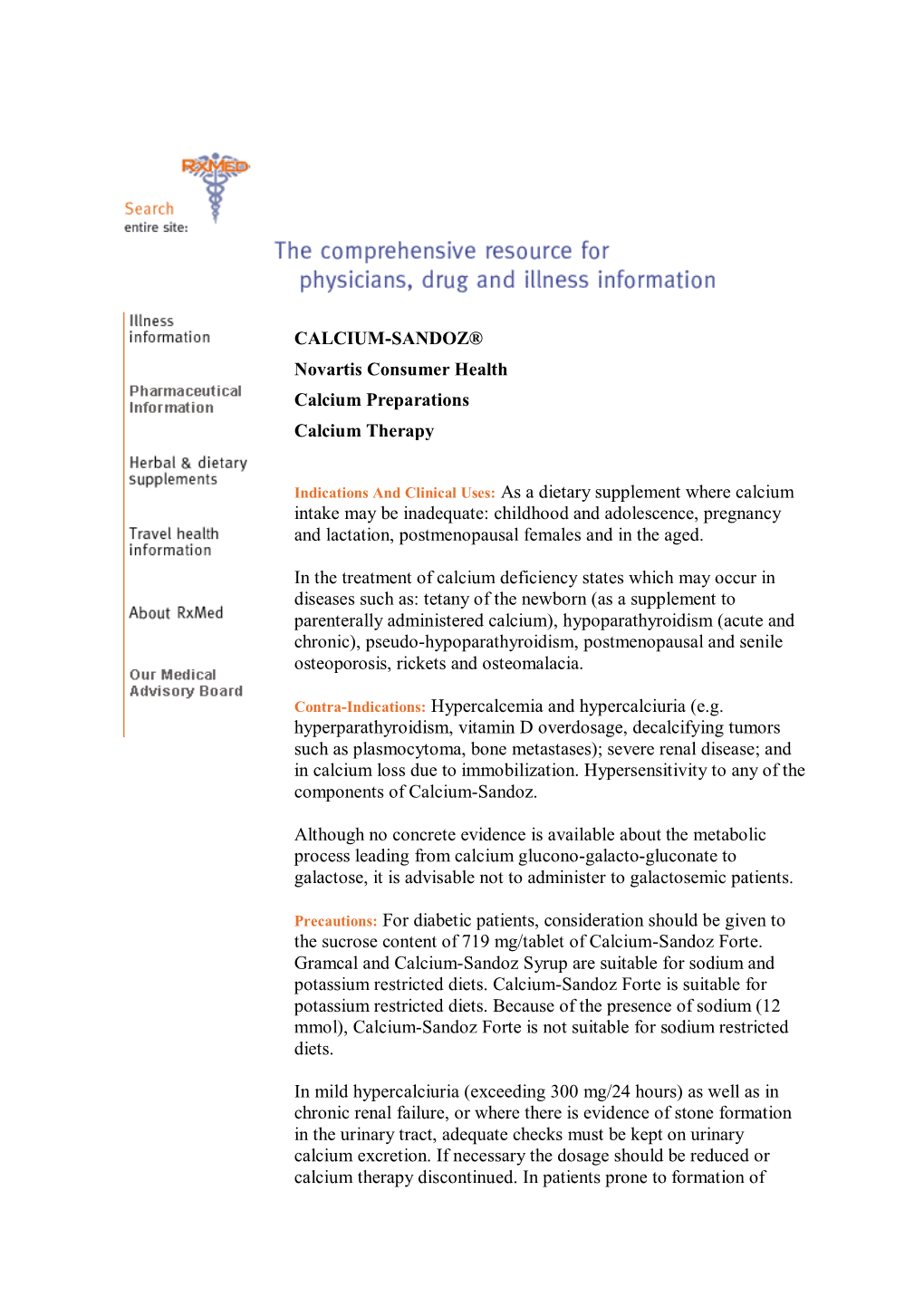 CALCIUM-SANDOZ® Novartis Consumer Health Calcium Preparations Calcium Therapy Indications and Clinical Uses: As a Dietary Suppl