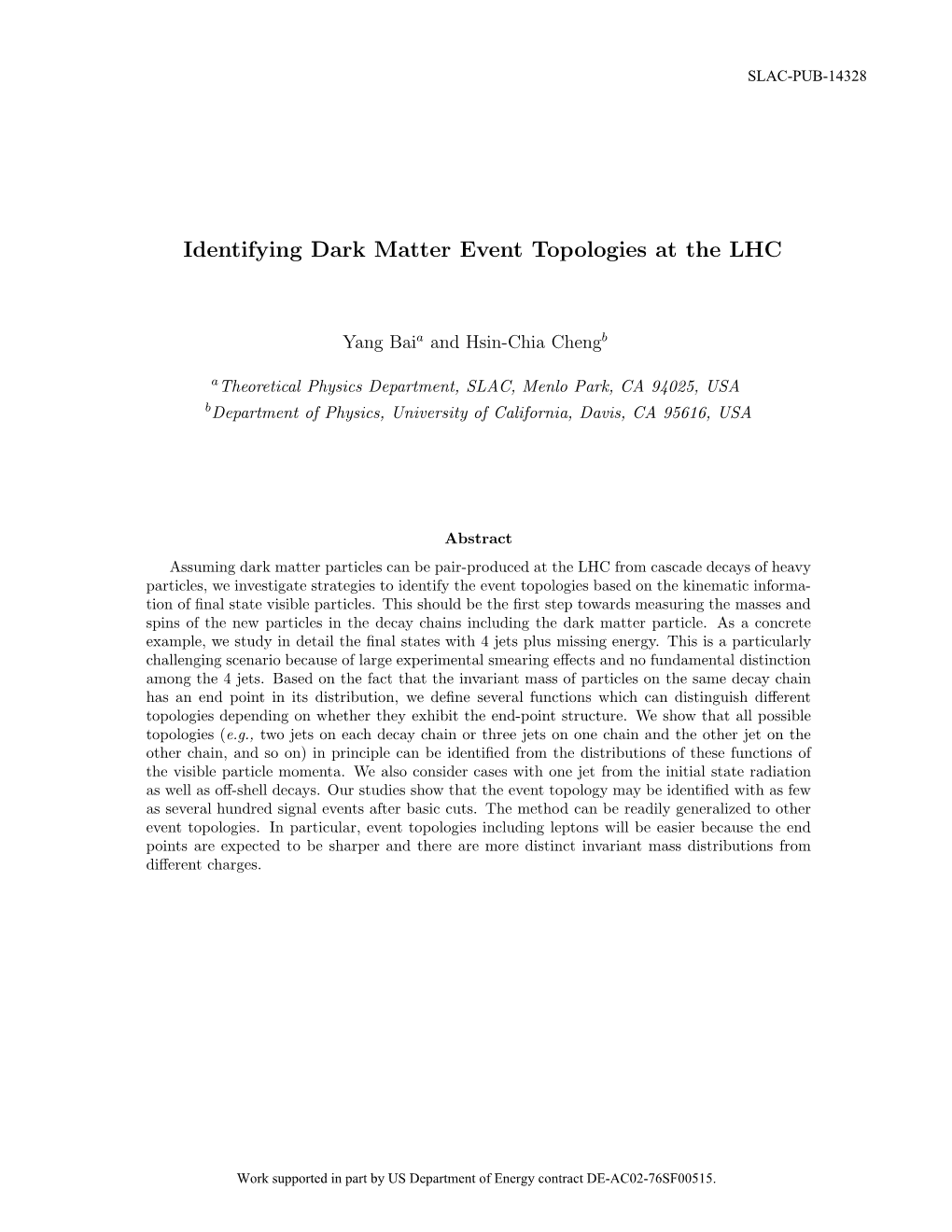 Identifying Dark Matter Event Topologies at the LHC