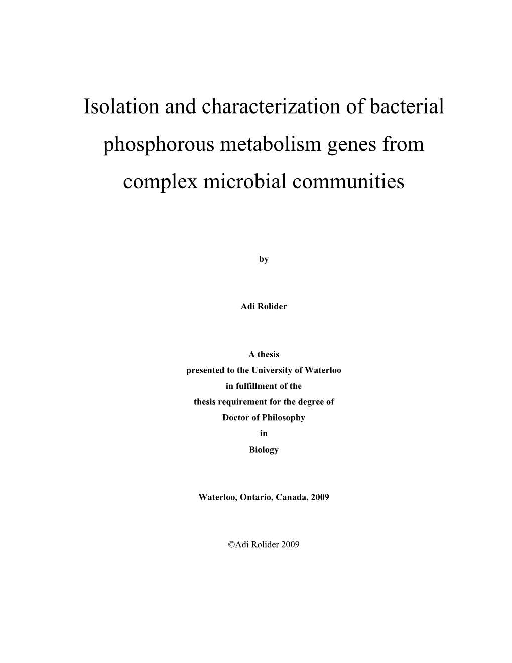 Isolation and Characterization of Bacterial Phosphorous Metabolism Genes from Complex Microbial Communities