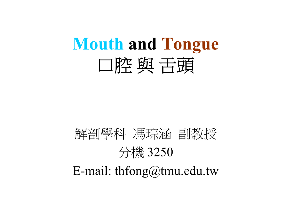 Palate, Tonsil, Pharyngeal Wall & Mouth and Tongue