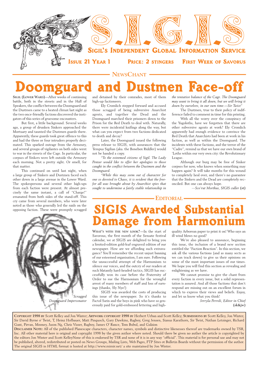 Doomguard and Dustmen Face-Off SIGIL (LOWER WARD)—After Weeks of Continuing and Detained by Their Comrades, Most of Them the Tentative Balance of the Cage