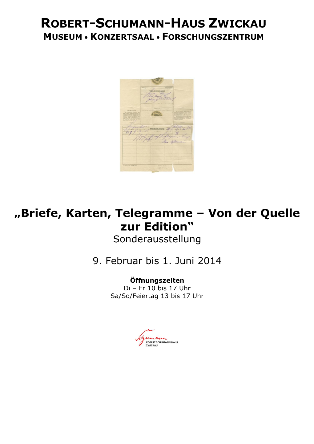 Briefe, Karten, Telegramme – Von Der Quelle Zur Edition“ Sonderausstellung