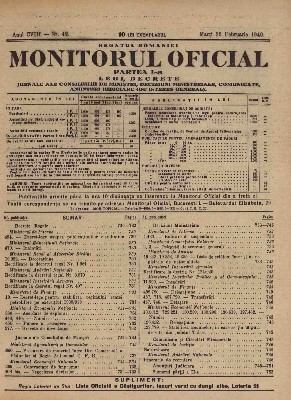 MONIT(Iffan6ficialpartea I.A LEGI, DECRETE JURNALE ALE CONSILIULUI DE MINISTRI, DECIZIUNI MINISTERIALE, COMUNICATE, ANUNTURI JUDICIARE (DE INTERES GENERAL)