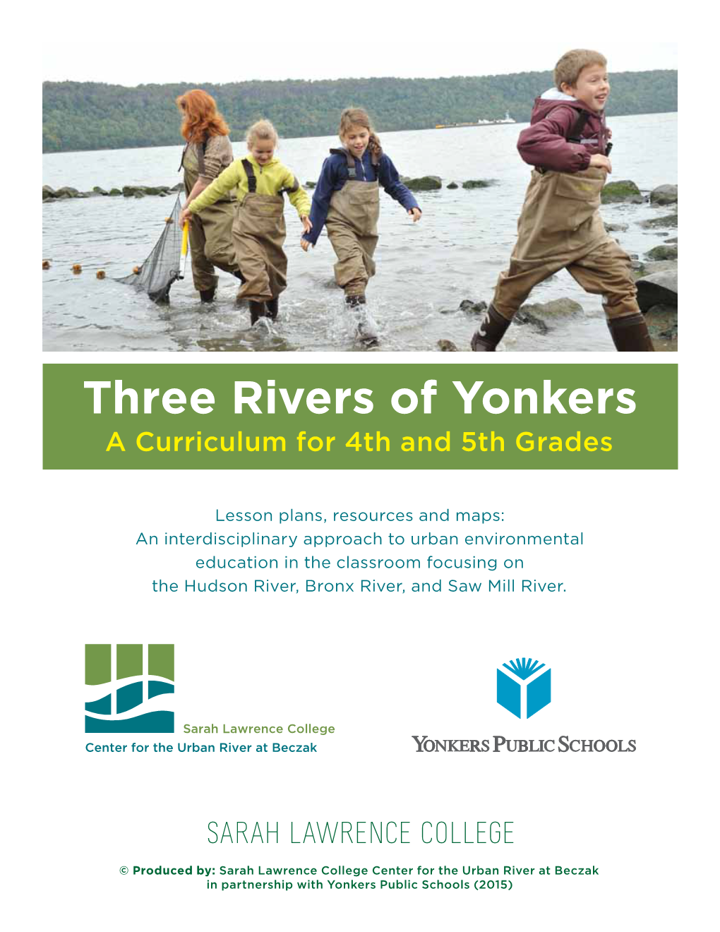 Three Rivers of Yonkers a Curriculum for 4Th and 5Th Grades