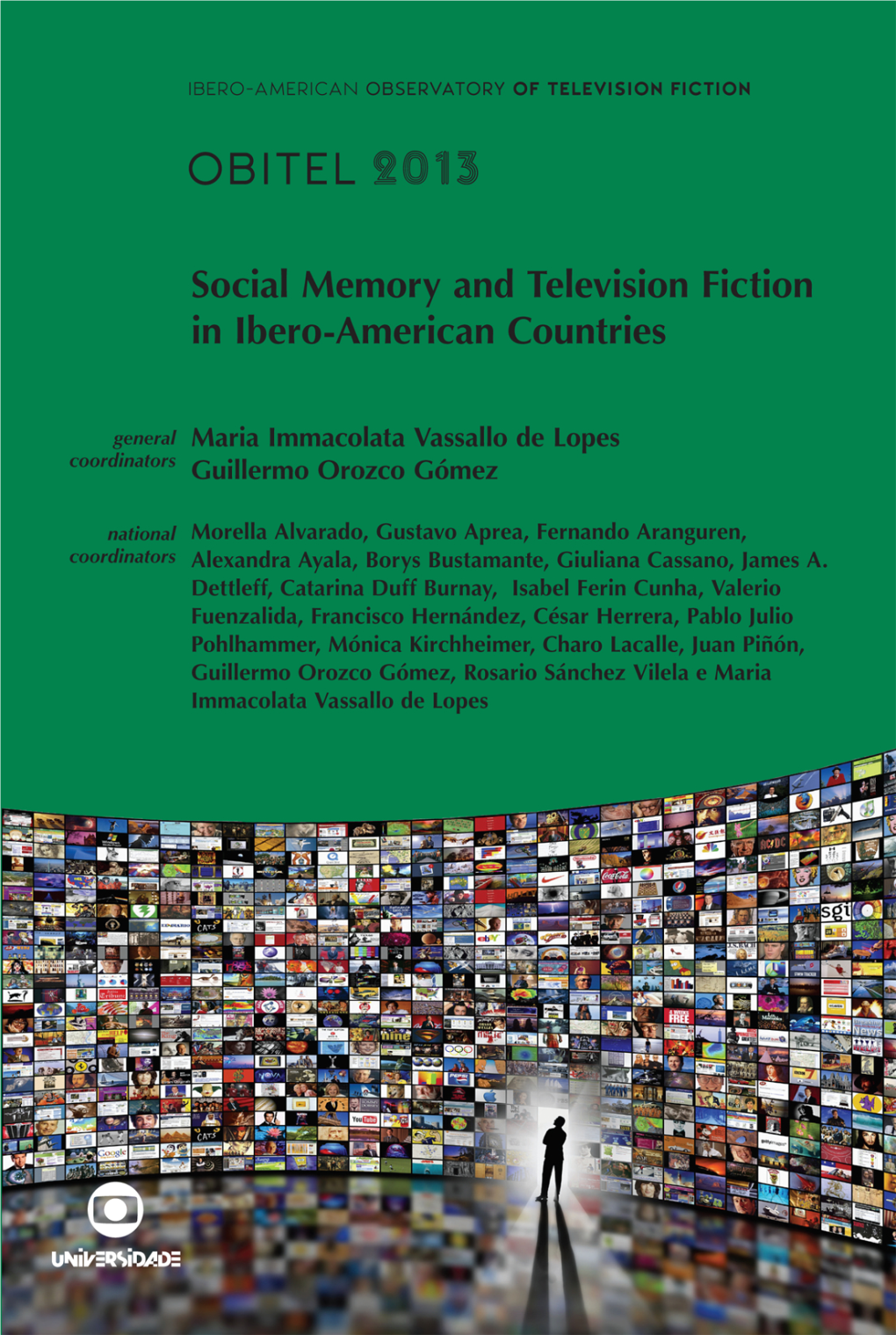 Ibero4american Television Fiction Observatory Obitel 2013 Social