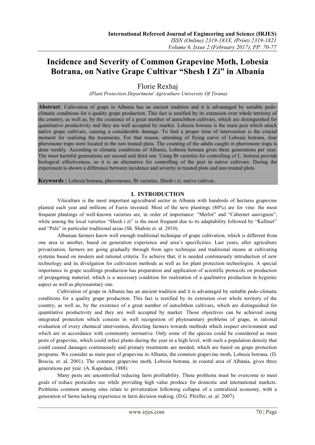 Incidence and Severity of Common Grapevine Moth, Lobesia Botrana, on Native Grape Cultivar “Shesh I Zi” in Albania