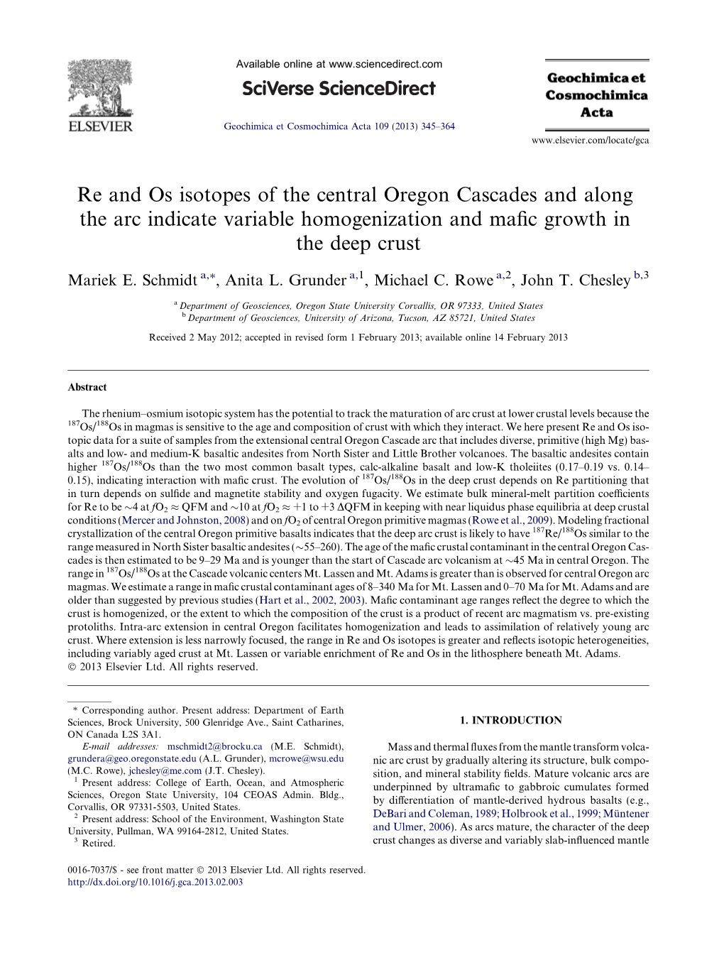 Re and Os Isotopes of the Central Oregon Cascades and Along the Arc Indicate Variable Homogenization and Maﬁc Growth in the Deep Crust