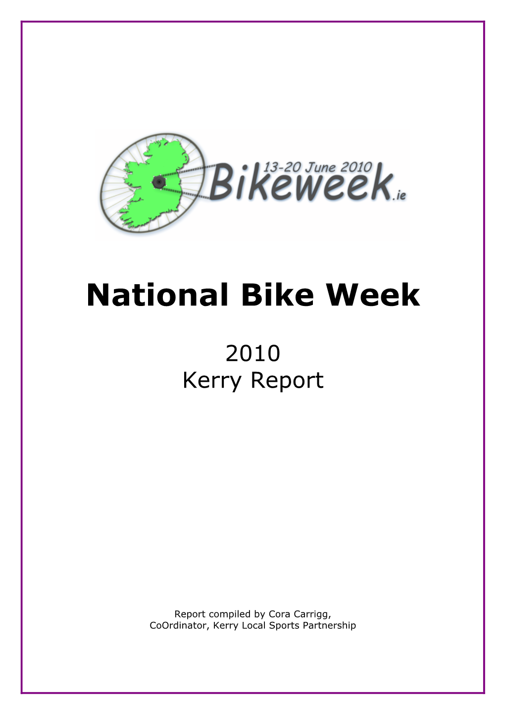 2010 National Bike Week Report