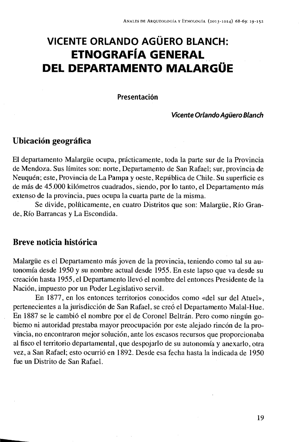 Vicente Orlando Agüero Blanch: Etnografía General Del Departamento Malargüe