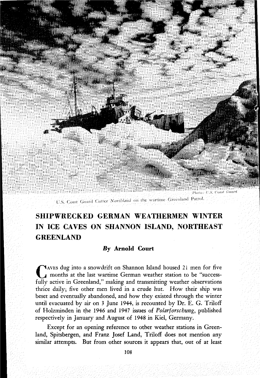 SHIPWRECKED GERMAN WEATHERMEN WINTER in ICE CAVES on SHANNON ISLAND, NORTHEAST GREENLAND by Arnold Court