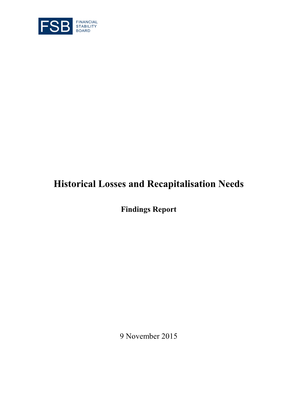 Historical Losses and Recapitalisation Needs Findings Report