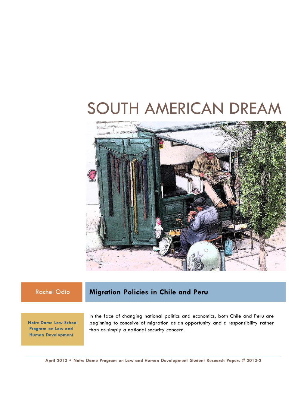South American Dream: Migration Policies in Chile and Peru