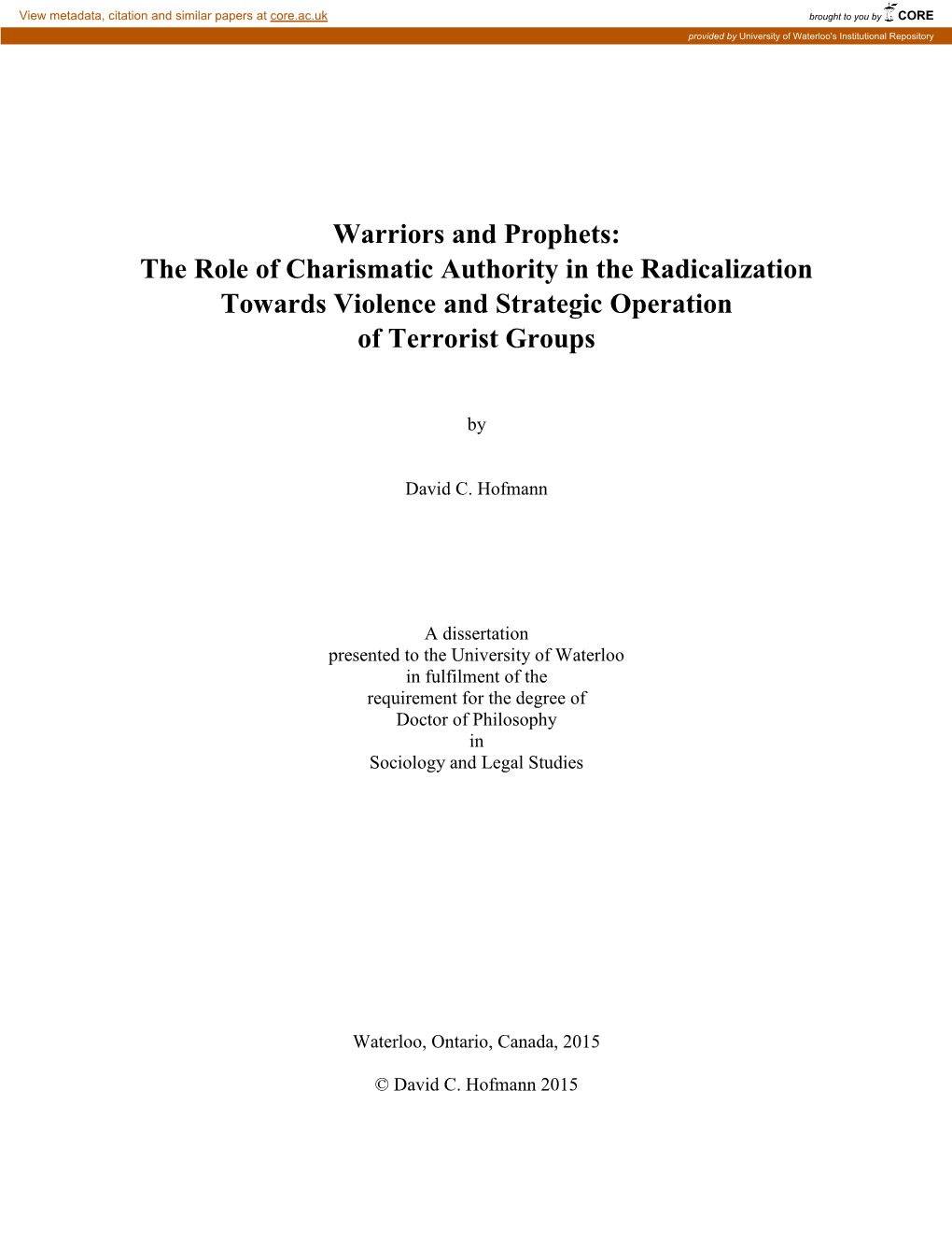 The Role of Charismatic Authority in the Radicalization Towards Violence and Strategic Operation of Terrorist Groups