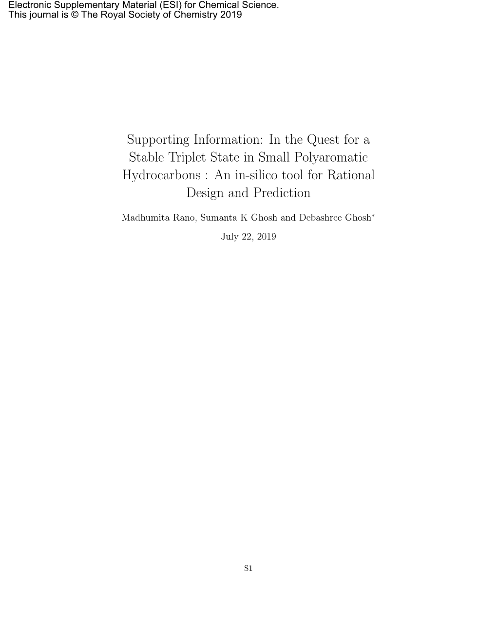 In the Quest for a Stable Triplet State in Small Polyaromatic Hydrocarbons : an In-Silico Tool for Rational Design and Prediction