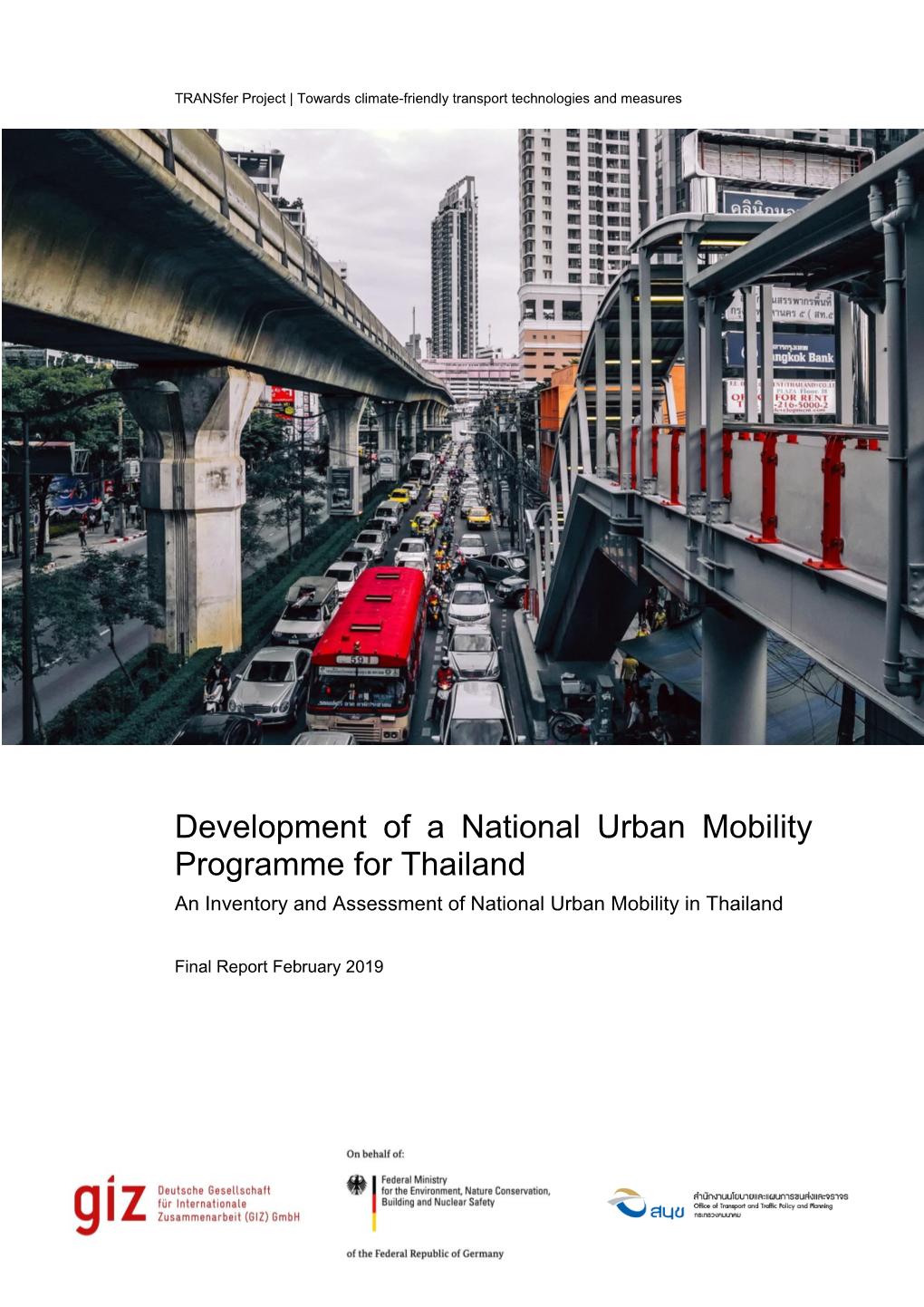 Development of a National Urban Mobility Programme for Thailand an Inventory and Assessment of National Urban Mobility in Thailand