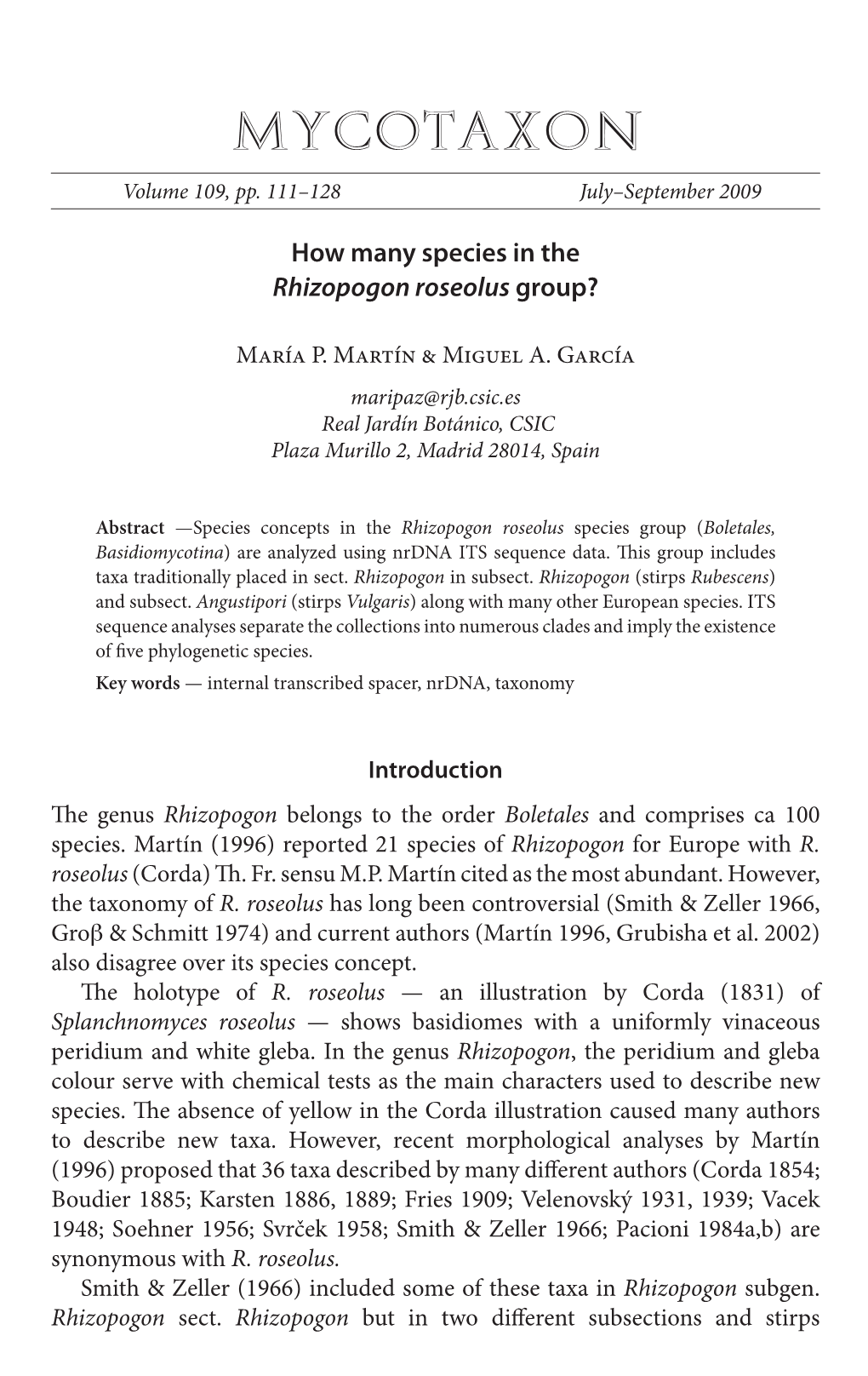 How Many Species in the <I>Rhizopogon Roseolus</I> Group?