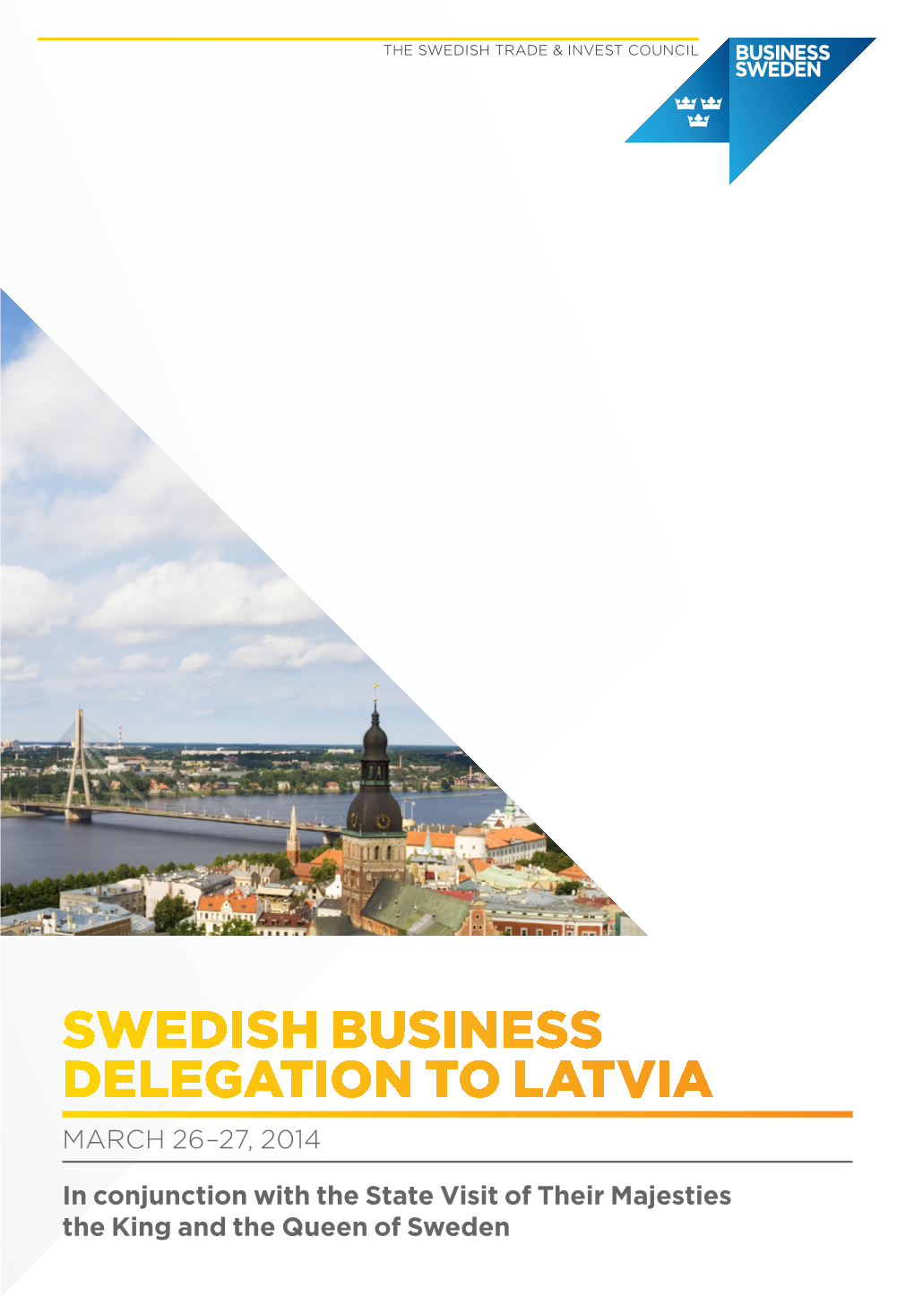 Swedish Business Delegation to Latvia March 26–27, 2014