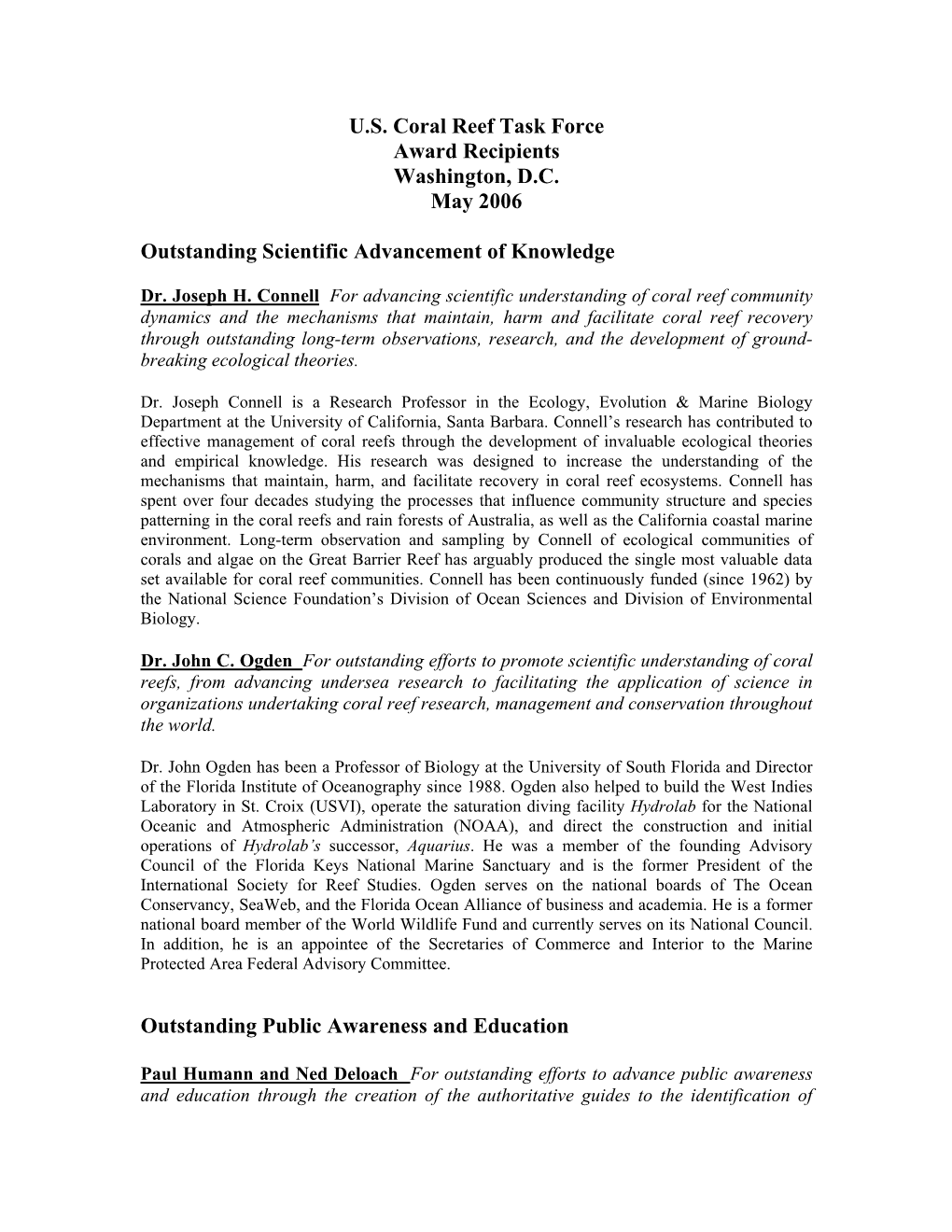 U.S. Coral Reef Task Force Award Recipients Washington, D.C. May 2006