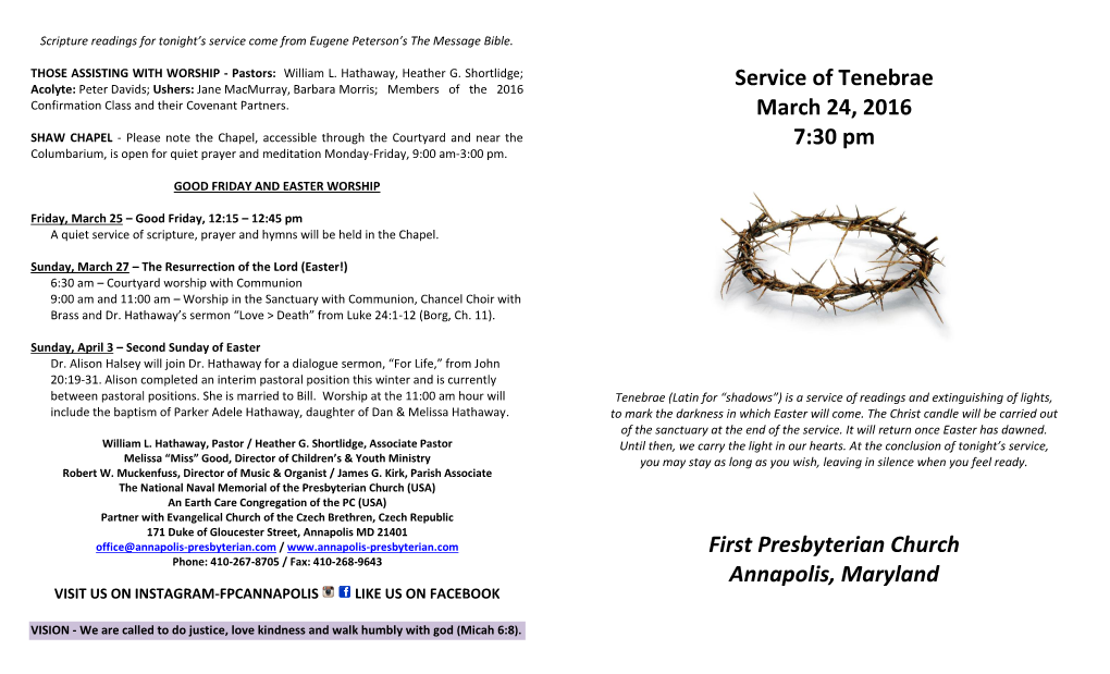 Service of Tenebrae March 24, 2016 7:30 Pm First Presbyterian Church