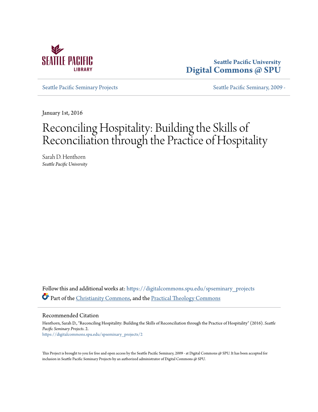 Building the Skills of Reconciliation Through the Practice of Hospitality Sarah D