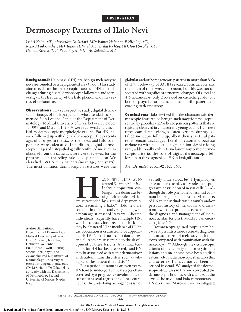 Dermoscopy Patterns of Halo Nevi