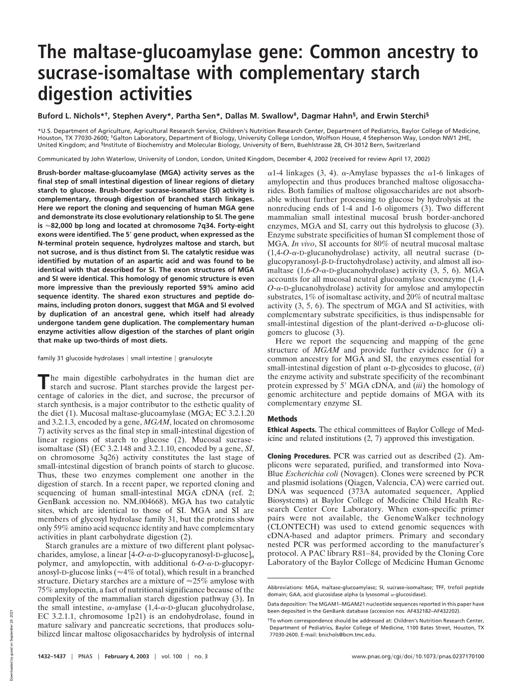 The Maltase-Glucoamylase Gene: Common Ancestry to Sucrase-Isomaltase with Complementary Starch Digestion Activities