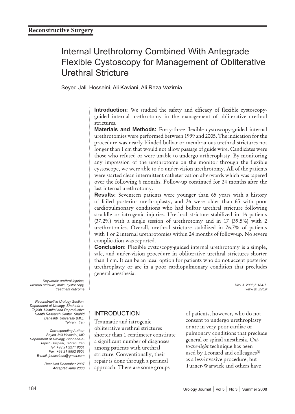 Internal Urethrotomy Combined with Antegrade Flexible Cystoscopy for Management of Obliterative Urethral Stricture