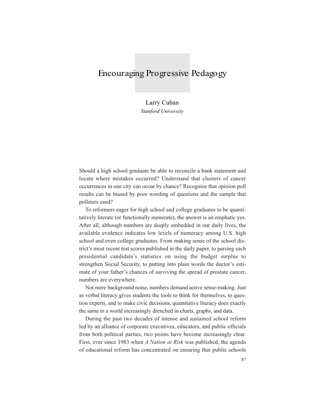 Encouraging Progressive Pedagogy