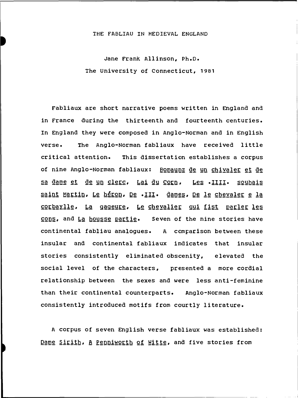 Jane Frank Allinson, Ph.D. the University of Connecticut, 1981 Fabliaux Ace Short Narrative Poems Written in England and in Fran