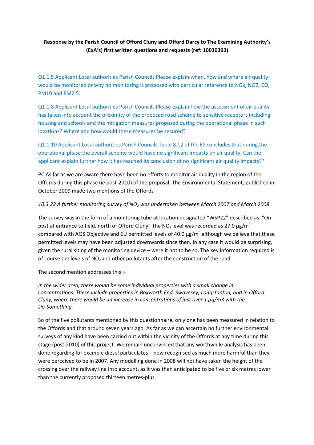 Response by the Parish Council of Offord Cluny and Offord Darcy to the Examining Authority’S (Exa’S) First Written Questions and Requests (Ref: 10030393)