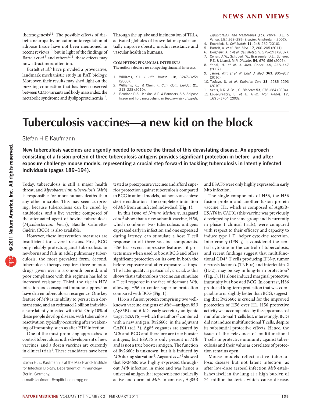 Tuberculosis Vaccines—A New Kid on the Block