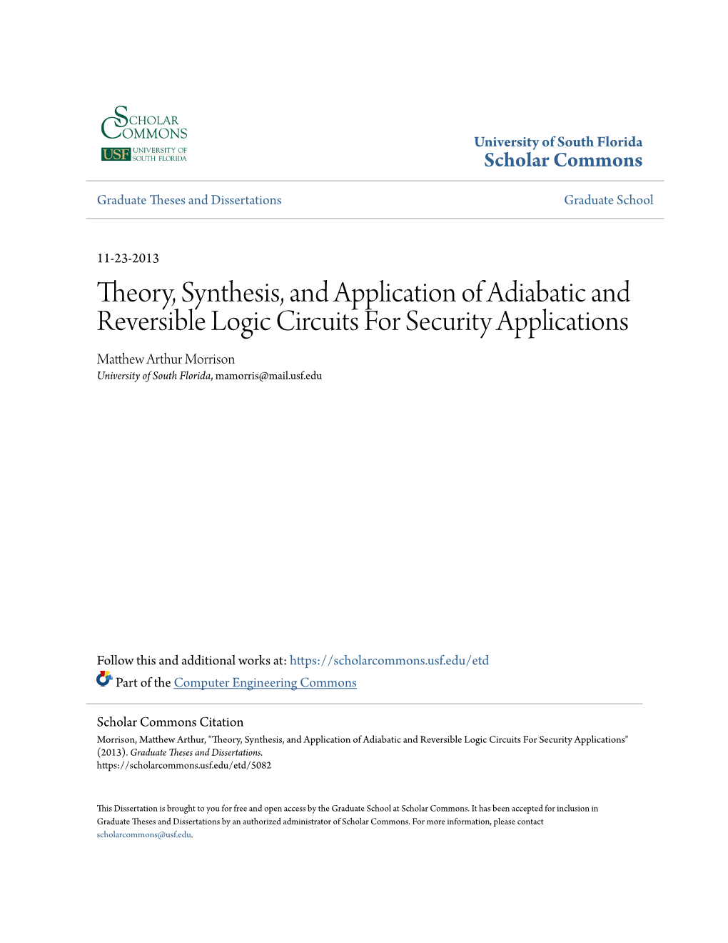 Theory, Synthesis, and Application of Adiabatic and Reversible Logic